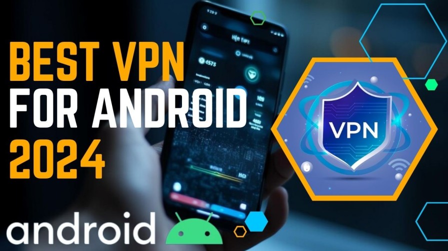 Best Free VPN for Android 2024